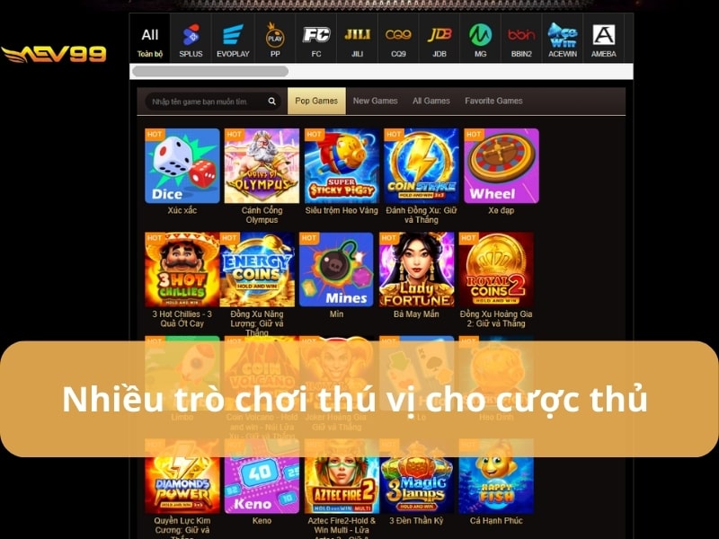 Đa dạng trò chơi nổ hũ